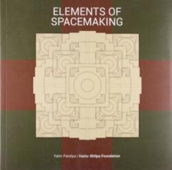 Elements of Spacemaking (ISBN: 9788189995744)