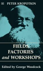 Fields, Factories and Workshops (ISBN: 9781895431391)