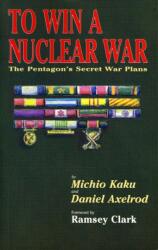 To Win a Nuclear War (ISBN: 9780921689065)