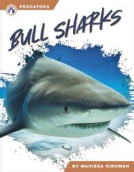 Predators: Bull Sharks (ISBN: 9781637387719)
