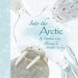 Into the Arctic (ISBN: 9781760361501)
