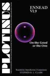 Plotinus Ennead VI. 9: On the Good or the One (ISBN: 9781733535724)