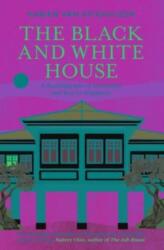 The Black and White House (ISBN: 9781915310187)