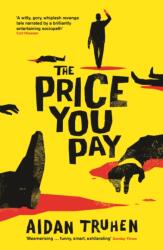 The Price You Pay (ISBN: 9781788160094)