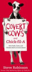 Covert Cows and Chick-fil-A (ISBN: 9781400213160)