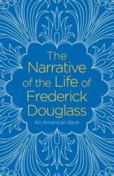 The Narrative of the Life of Frederick Douglass (ISBN: 9781788287869)