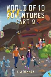 World of 10 Adventures Part 2 (ISBN: 9781035819102)