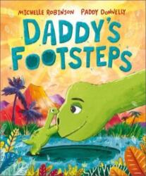 Daddy's Footsteps (ISBN: 9781839132834)
