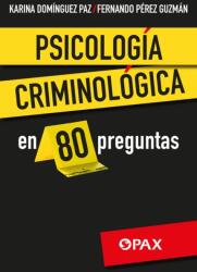 Psicologia criminologica en 80 preguntas (ISBN: 9786077135777)