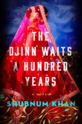 The Djinn Waits a Hundred Years (ISBN: 9780593653456)