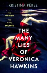 The Many Lies of Veronica Hawkins (ISBN: 9781408719022)