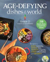 Anti-Aging Dishes from Around the World (ISBN: 9781510768604)