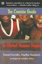 The Concise Guide To Global Human Rights (ISBN: 9781551642956)