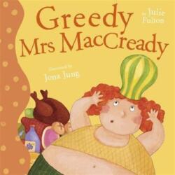 Greedy Mrs MacCready (ISBN: 9781848861992)