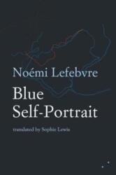 Blue Self-Portrait (ISBN: 9780993009327)
