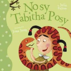 Nosy Tabitha Posy (ISBN: 9781848862012)