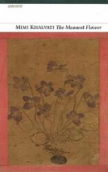 The Meanest Flower (ISBN: 9781857548686)