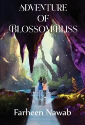 Adventure of BlossomBliss (ISBN: 9781804396025)