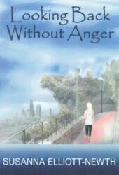 Looking Back Without Anger (ISBN: 9781804395936)