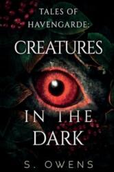 Tales of Havengarde: Creatures in the Dark (ISBN: 9781800169357)