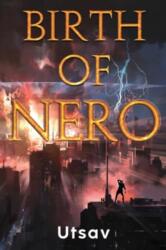 Birth Of Nero (ISBN: 9781804394779)