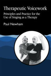 Therapeutic Voicework - Paul Newham (1998)
