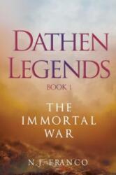 Dathen Legends Book 1: The Immortal War (ISBN: 9781804394151)