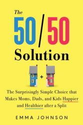 The 50/50 Solution (ISBN: 9781728254548)