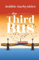 The Third Bus (ISBN: 9781788641470)
