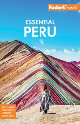 Fodor's Essential Peru (ISBN: 9781640973145)