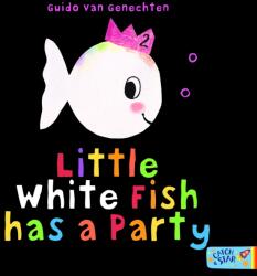 Little White Fish has a Party (ISBN: 9781912076475)
