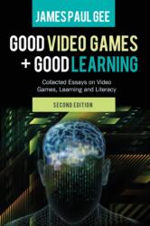 Good Video Games and Good Learning (ISBN: 9781433123931)
