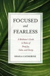 Focused and Fearless (ISBN: 9780861715602)