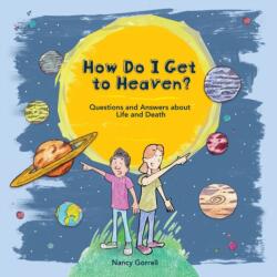 How Do I Get to Heaven? (ISBN: 9781527110663)