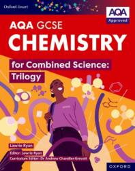 Oxford Smart AQA GCSE Sciences: Chemistry for Combined Science (Trilogy) Student Book (ISBN: 9781382051439)
