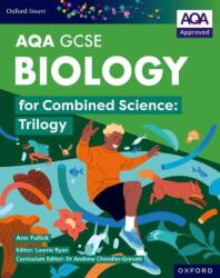 Oxford Smart AQA GCSE Sciences: Biology for Combined Science (Trilogy) Student Book (ISBN: 9781382051392)