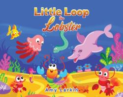 Little Loop the Lobster (ISBN: 9781035832712)