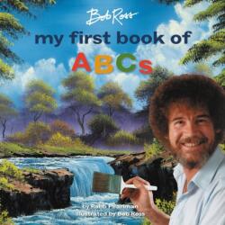Bob Ross: My First Book of ABCs (ISBN: 9780762483365)