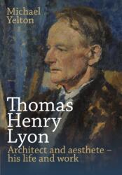 Thomas Henry Lyon (ISBN: 9781789593259)