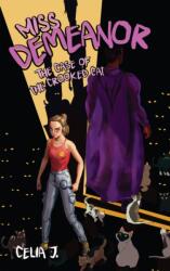 Miss Demeanor: The Case of the Crooked Cat (ISBN: 9781592113750)