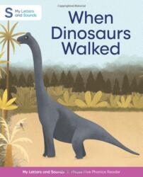 When Dinosaurs Walked (ISBN: 9780721717722)