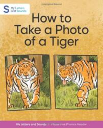 How to Take a Photo of a Tiger (ISBN: 9780721717616)