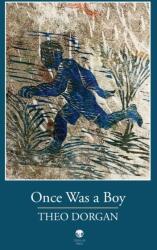 Once Was a Boy (ISBN: 9781915629128)