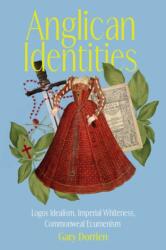 Anglican Identities (ISBN: 9781481320948)