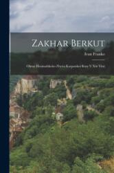 Zakhar Berkut (ISBN: 9781018205991)
