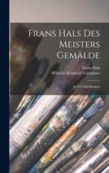 Frans Hals des Meisters Gemalde (ISBN: 9781016855983)