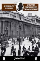 Sherlock Holmes and the Frightened Chambermaid (ISBN: 9781901091847)