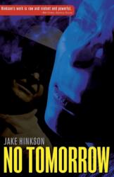 No Tomorrow (ISBN: 9780692524275)