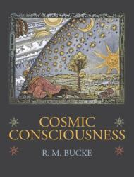 Cosmic Consciousness (ISBN: 9781434104397)