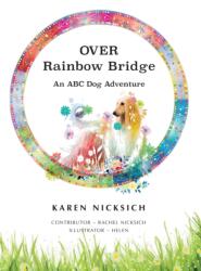 Over Rainbow Bridge, an ABC of Dog Adventures (ISBN: 9781662932144)